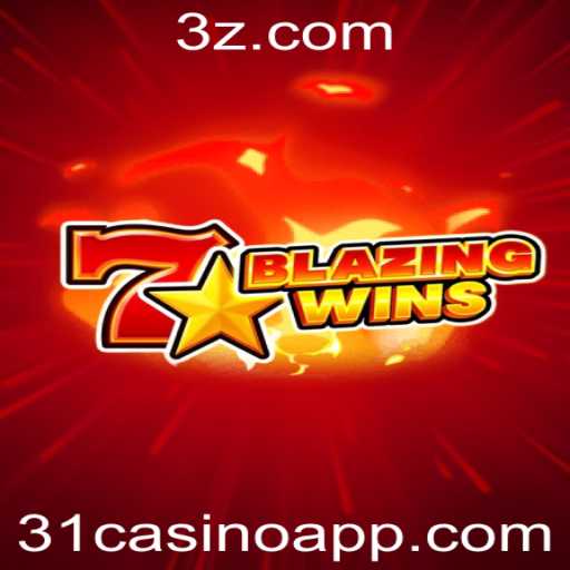 Explorando as Aventuras do Jogo BlazingWins no Cenário Atual de 31casino