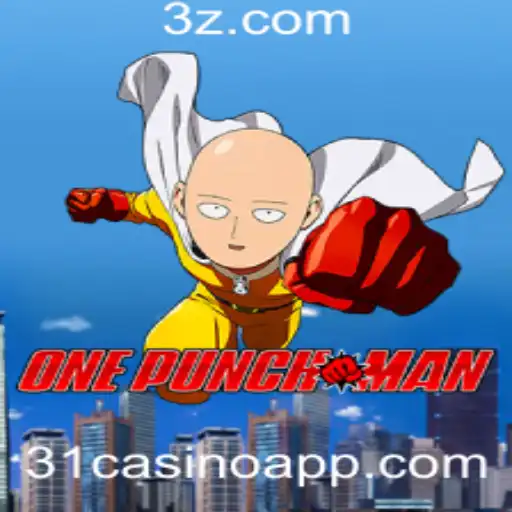 Descubra o Mundo de OnePunchMan e o Conceito Inovador de 31casino
