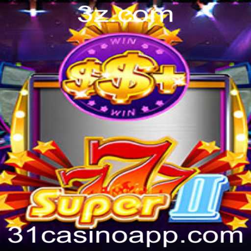 Explorando o Jogo Super777II: Uma Nova Aventura no 31casino